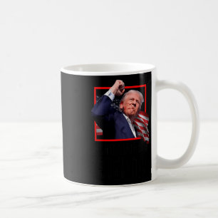 Mug Trump Fight Fight Fight