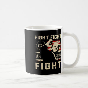Mug Trump Fight Fight Fight 1776 We The People Flag Tr