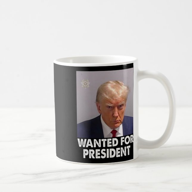 Mug Trump Funny Recherché Pour Le Président 2024 (Droite)