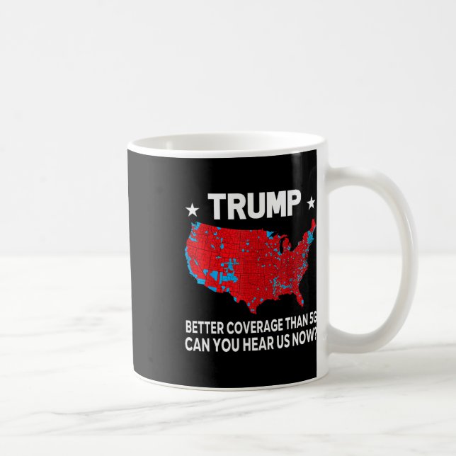 Mug Trump Meilleure Couverture Que 5g Pouvez-Vous Nous (Droite)