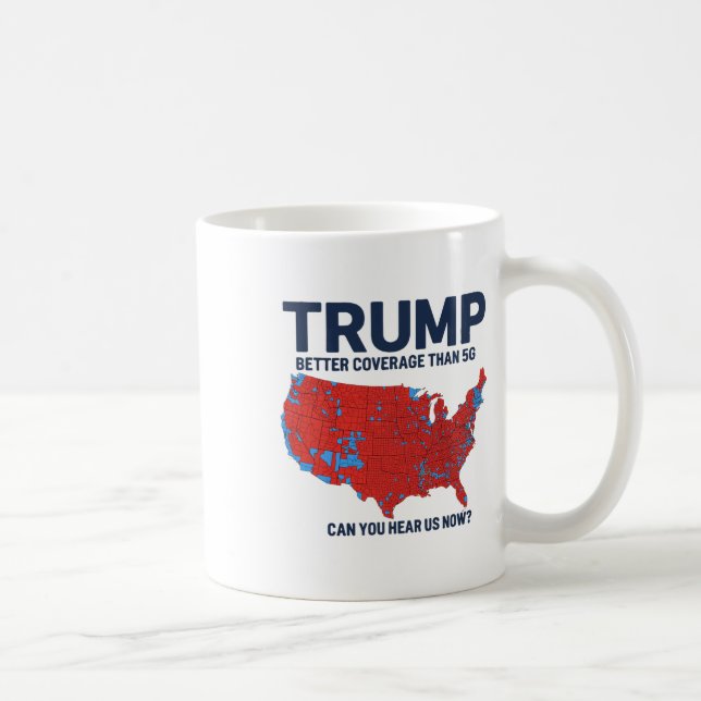 Mug Trump Meilleure Couverture Que 5g Pouvez-Vous Nous (Droite)