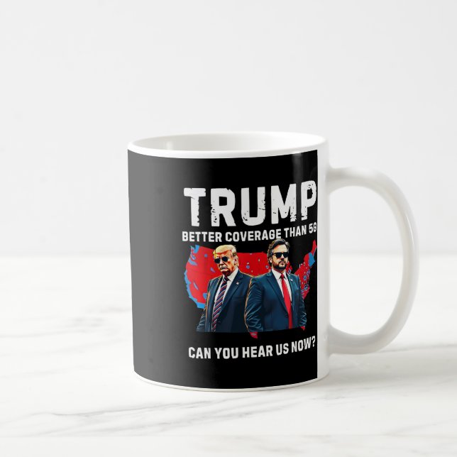 Mug Trump Meilleure Couverture Que 5g Pouvez-Vous Nous (Droite)