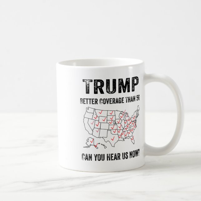 Mug Trump Meilleure Couverture Que 5g Pouvez-Vous Nous (Droite)