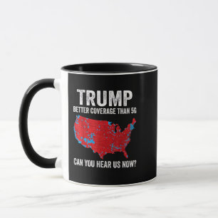 Mug Trump Meilleure Couverture Que 5G Pouvez-Vous Nous