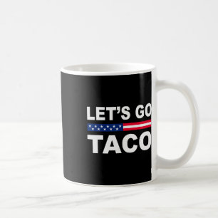 Mug Trump se dégonfle toujours Allons-y Taco Drôle