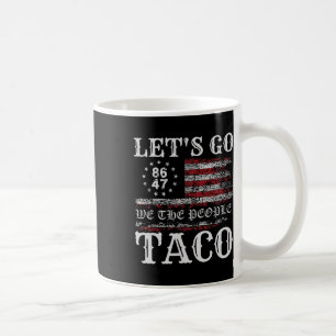 Mug Trump se dégonfle toujours Allons-y Taco Drôle de 