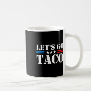 Mug Trump se dégonfle toujours Allons-y Taco Meme drôl