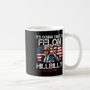 Mug Trump Vance Sa Va Prendre Un Felon Et Une Colline
