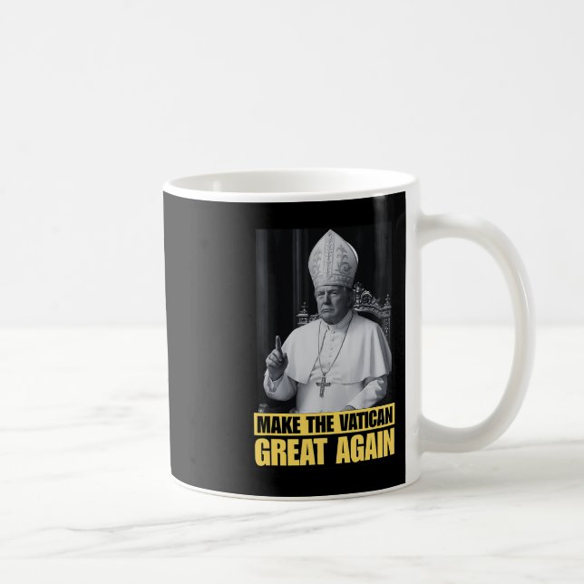 Mug Trump Veut Être Le Prochain Pape Ch (Droite)