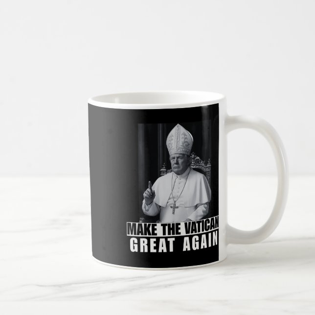 Mug Trump Veut Être Le Prochain Pape Ch (Droite)
