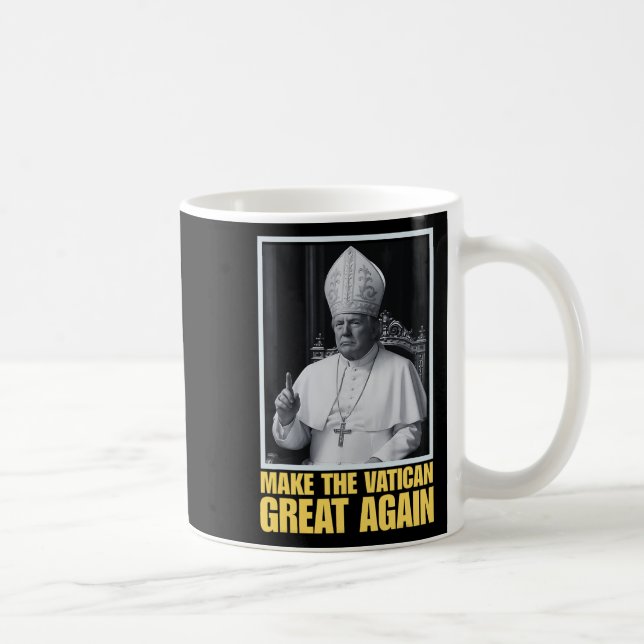 Mug Trump Veut Être Le Prochain Pape Ch (Droite)