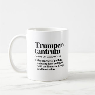 Mug Trumper Tantrum Définition