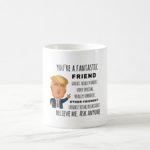 Mug Trumps Ami drôle de cadeau d'anniversaire