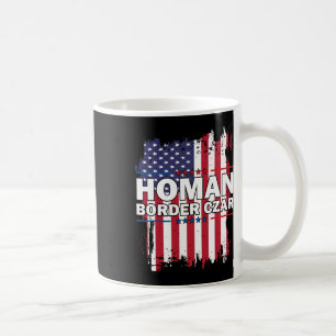 Mug Tsar de la Frontière Tom Homan Trump Président Élu
