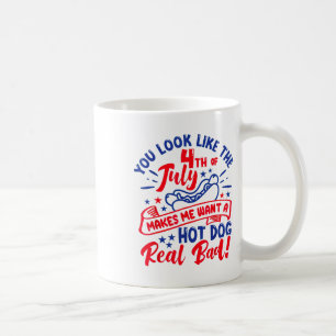 Mug Tu As L'Air 4 juillet Me Fait Vouloir Un Chien Cha