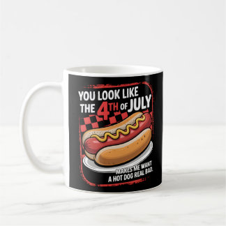 Mug Tu As L'Air Que Le 4 juillet Me Fait Vouloir Un Ch