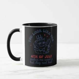 Mug Tu As L'Air Que Le 4 juillet Me Fait Vouloir Un Ch
