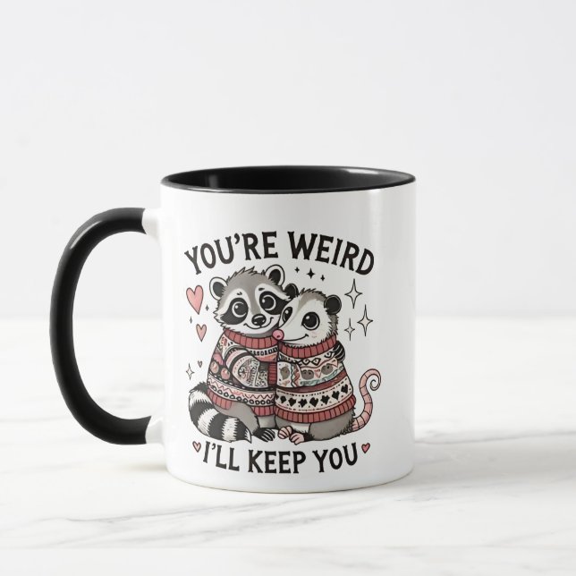 Mug Tu es bizarre, je te garderai Valentine Day Raccoo (Gauche)