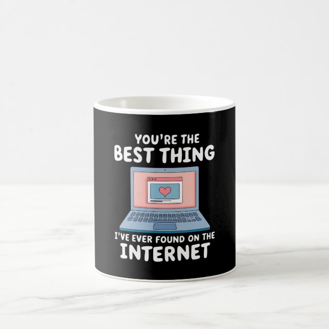Mug Tu es la meilleure chose que j'aie jamais trouvée  (Centre)