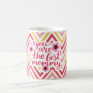 Mug Tu es la meilleure fête des mères maman