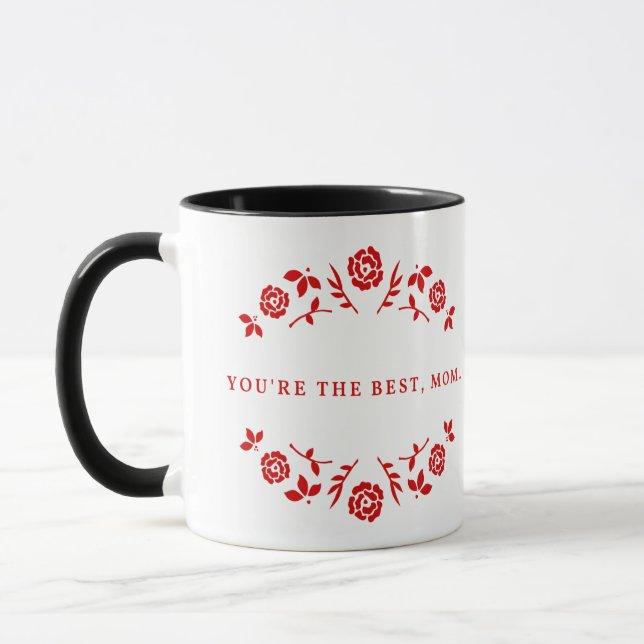 Mug Tu es la meilleure maman écrite en rouge (Gauche)