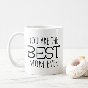 Mug Tu Es La Meilleure Maman Jamais