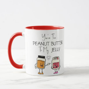Mug Tu es le beurre d'arachide à ma gelée drôle