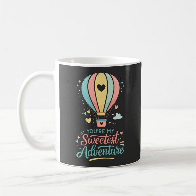 Mug Tu es ma plus douce aventure | Douce montgolfière  (Gauche)