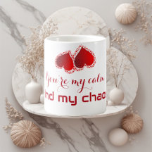 Tu es mon calme et mon chaos Chéri Monogramme