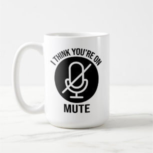 Mug Tu es muet, je pense que tu es muet