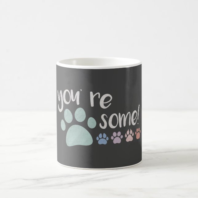 Mug Tu es Pawsome ! (Centre)