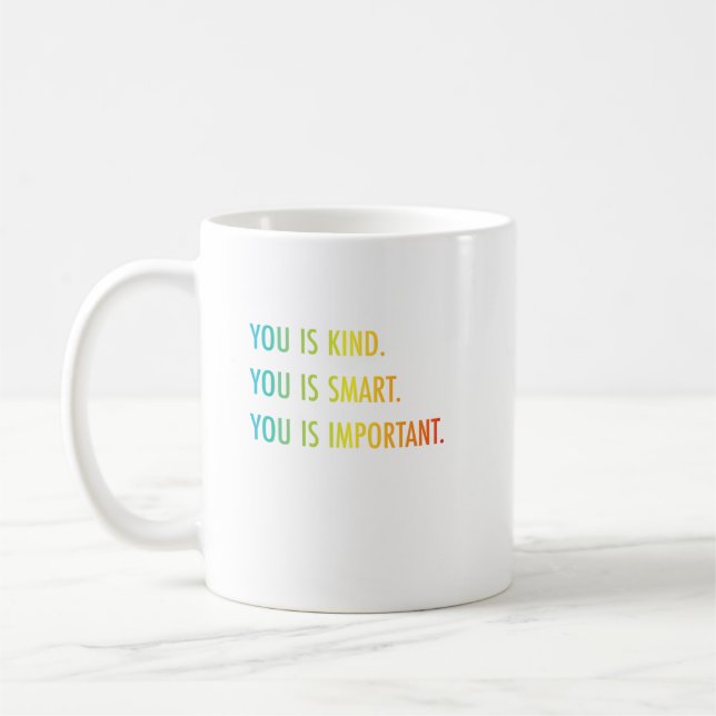 Mug Tu Es Un Peu Intelligent, Tu Es Important (Gauche)