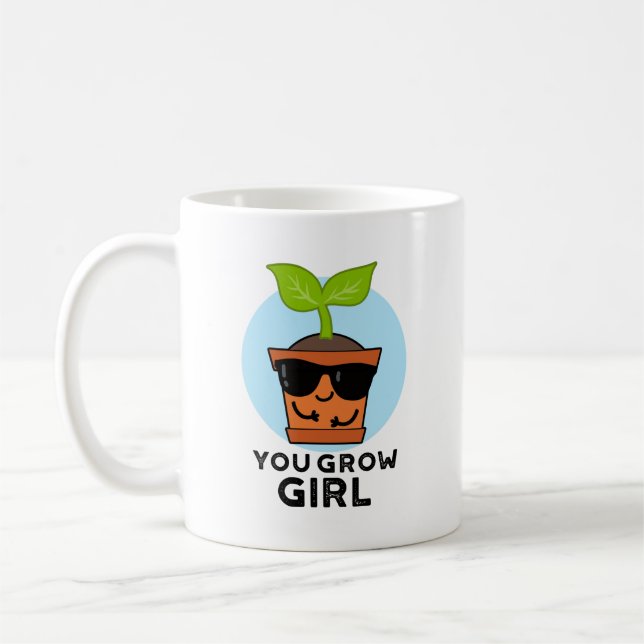Mug Tu Grandis Fille Amusante Plante Pun (Gauche)