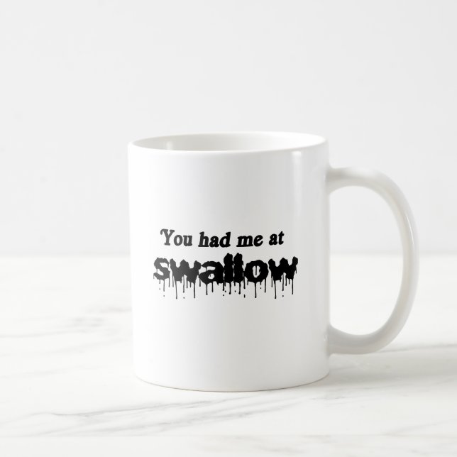 Mug Tu m'as eu dès avaler (Droite)