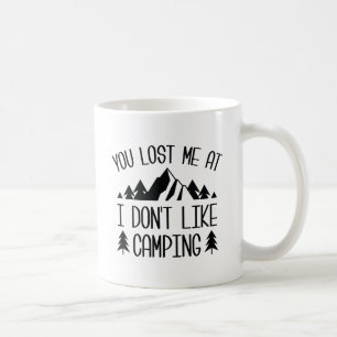 Mug Tu m'as perdu à I Don't Like Camping