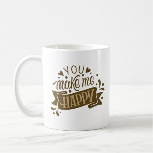 Mug tu me rends heureux