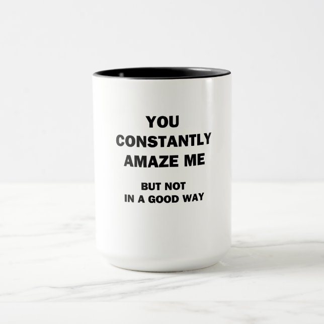 Mug Tu me surprends constamment (Centre)