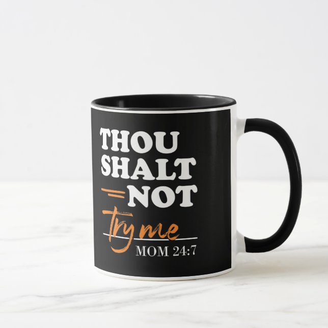 Mug Tu Ne M'As Pas Essayé Maman (Droite)
