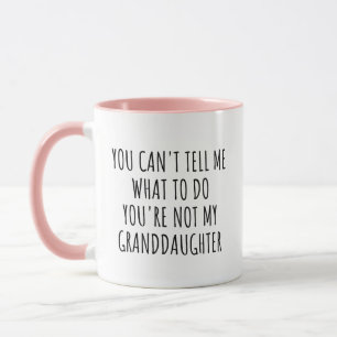 Mug Tu ne peux pas me dire quoi faire Grand-parent drô