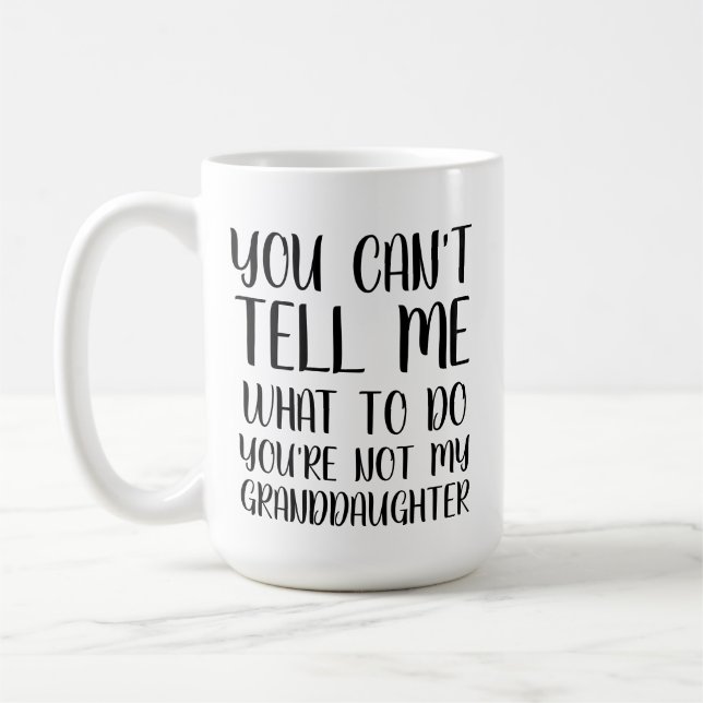 Mug Tu ne peux pas me dire quoi faire Tu n'es pas mon  (Gauche)