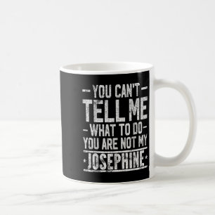Mug Tu ne peux pas me dire quoi faire, tu n'es pas mon
