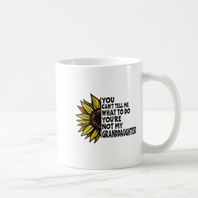 Mug Tu ne peux pas me dire quoi faire, tu n'es pas mon (Droite)