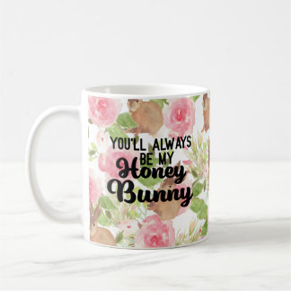 Mug Tu seras toujours ma citation de lapin rose Floral