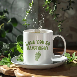 Mug Tu T'aimes tellement Matcha