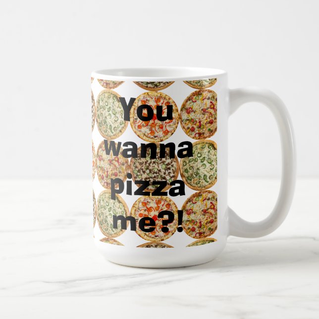 Mug "Tu veux me pizza ? !" (Droite)