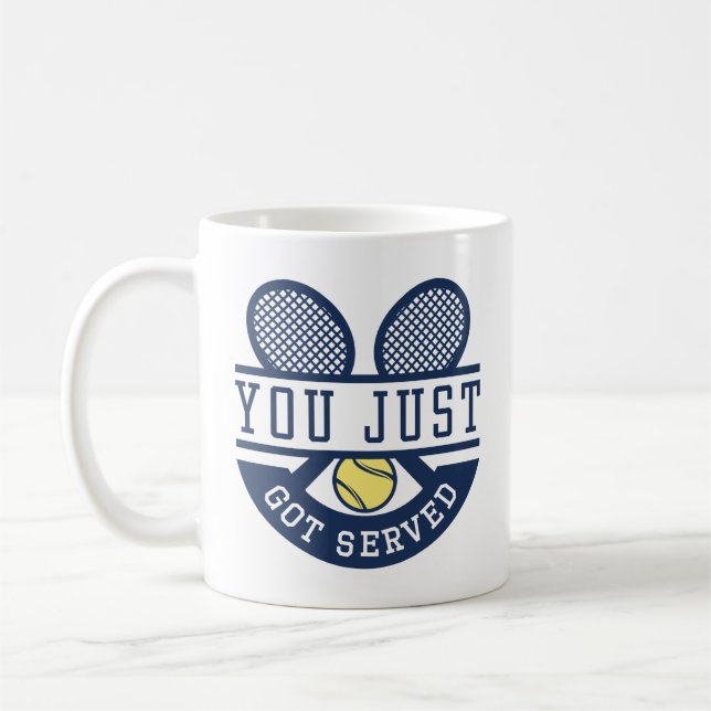 Mug Tu Viens D'Être Servi (Gauche)