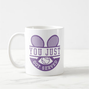 Mug Tu Viens D'Être Servi
