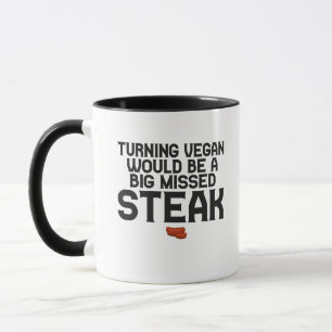 Mug Turning Vegan serait un gros steak manqué drôle