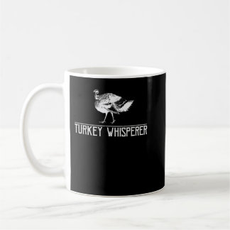 Mug Turquie Whisperer-Turquie Chasse-Turquie Chasse Me