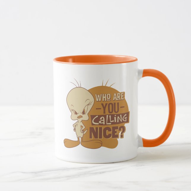 Mug TWEETY™ - Qui Traitez-Vous de Gentil ? (Droite)